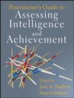 Practitioner's Guide to Assessing Intelligence and Achievement - eBook