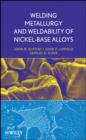 Welding Metallurgy and Weldability of Nickel-Base Alloys - eBook