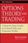 Options Theory and Trading : A Step-by-Step Guide to Control Risk and Generate Profits - eBook