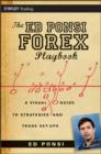 The Ed Ponsi Forex Playbook : Strategies and Trade Set-Ups - Book