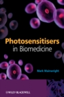 Photosensitisers in Biomedicine - Book