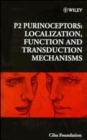 P2 Purinoceptors : Localization, Function and Transduction Mechanisms - eBook