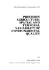 Precision Agriculture : Spatial and Temporal Variability of Environmental Quality - eBook