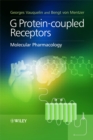 G Protein-coupled Receptors : Molecular Pharmacology - Book