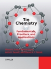 Tin Chemistry : Fundamentals, Frontiers, and Applications - Book