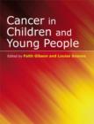 Cancer in Children and Young People : Acute Nursing Care - eBook