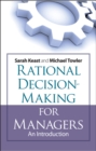 Rational Decision Making for Managers : An Introduction - Book