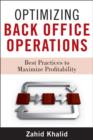 Optimizing Back Office Operations : Best Practices to Maximize Profitability - Book