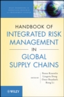 Handbook of Integrated Risk Management in Global Supply Chains - Book