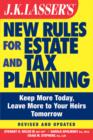 JK Lasser's New Rules for Estate and Tax Planning - eBook