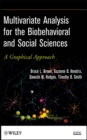 Multivariate Analysis for the Biobehavioral and Social Sciences : A Graphical Approach - Book