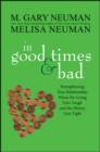 In Good Times and Bad : Strengthening Your Relationship When the Going Gets Tough and the Money Gets Tight - Book