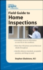 Graphic Standards Field Guide to Home Inspections - Book