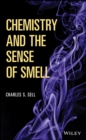 Chemistry and the Sense of Smell - Book