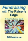 Fundraising with The Raiser's Edge : A Non-Technical Guide - Book