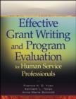 Effective Grant Writing and Program Evaluation for Human Service Professionals - eBook