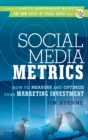 Social Media Metrics : How to Measure and Optimize Your Marketing Investment - Book