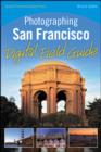 Photographing San Francisco Digital Field Guide - Book