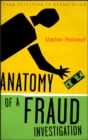 Anatomy of a Fraud Investigation : From Detection to Prosecution - eBook