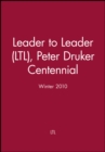 Leader to Leader (LTL), Peter Druker Centennial, Winter 2010 - Book