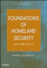 Foundations of Homeland Security : Law and Policy - Book