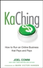 KaChing: How to Run an Online Business that Pays and Pays - Book