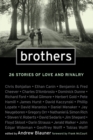 Brothers : 26 Stories of Love and Rivalry - Book