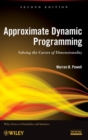 Approximate Dynamic Programming : Solving the Curses of Dimensionality - Book