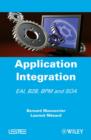 Application Integration : EAI B2B BPM and SOA - eBook