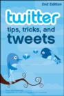 Twitter Tips, Tricks, and Tweets - Book