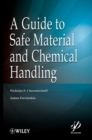 A Guide to Safe Material and Chemical Handling - Book