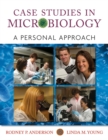 Case Studies in Microbiology : A Personal Approach - Book