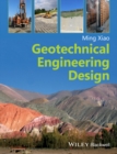 Geotechnical Engineering Design - Book