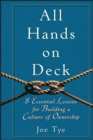 All Hands on Deck : 8 Essential Lessons for Building a Culture of Ownership - eBook