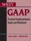 Wiley GAAP : Practical Implementation Guide and Workbook - eBook
