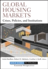 Global Housing Markets : Crises, Policies, and Institutions - Book