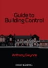 Guide to Building Control : For Domestic Buildings - Book