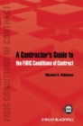 A Contractor's Guide to the FIDIC Conditions of Contract - Book