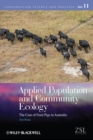 Applied Population and Community Ecology : The Case of Feral Pigs in Australia - Book
