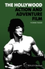 The Hollywood Action and Adventure Film - Book