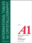 International Tables for Crystallography, Volume A1 : Symmetry Relations between Space Groups - Book