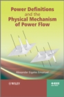 Power Definitions and the Physical Mechanism of Power Flow - eBook