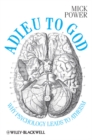 Adieu to God : Why Psychology Leads to Atheism - Book