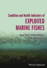 Condition and Health Indicators of Exploited Marine Fishes - Book