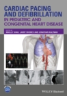 Cardiac Pacing and Defibrillation in Pediatric and Congenital Heart Disease - Book