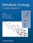 Metabolic Ecology : A Scaling Approach - Book
