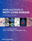 Non-Alcoholic Fatty Liver Disease : A Practical Guide - Book