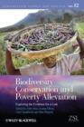 Biodiversity Conservation and Poverty Alleviation : Exploring the Evidence for a Link - Book