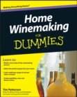 Home Winemaking For Dummies - Book