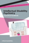 Intellectual Disability Psychiatry : A Practical Handbook - eBook